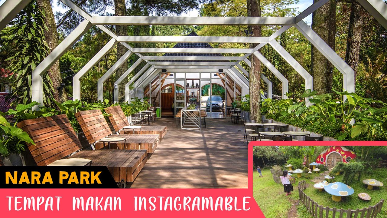 Tempat Makan Instagramable | NARA PARK Bandung Review