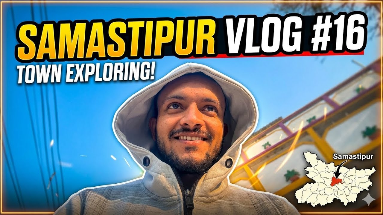 Samastipur town vlog 16🏡📍
