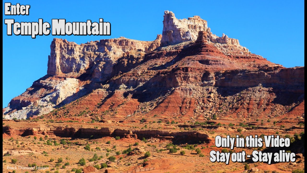 Enter Temple Mountain - Only in this video - Stay Out - Stay Alive