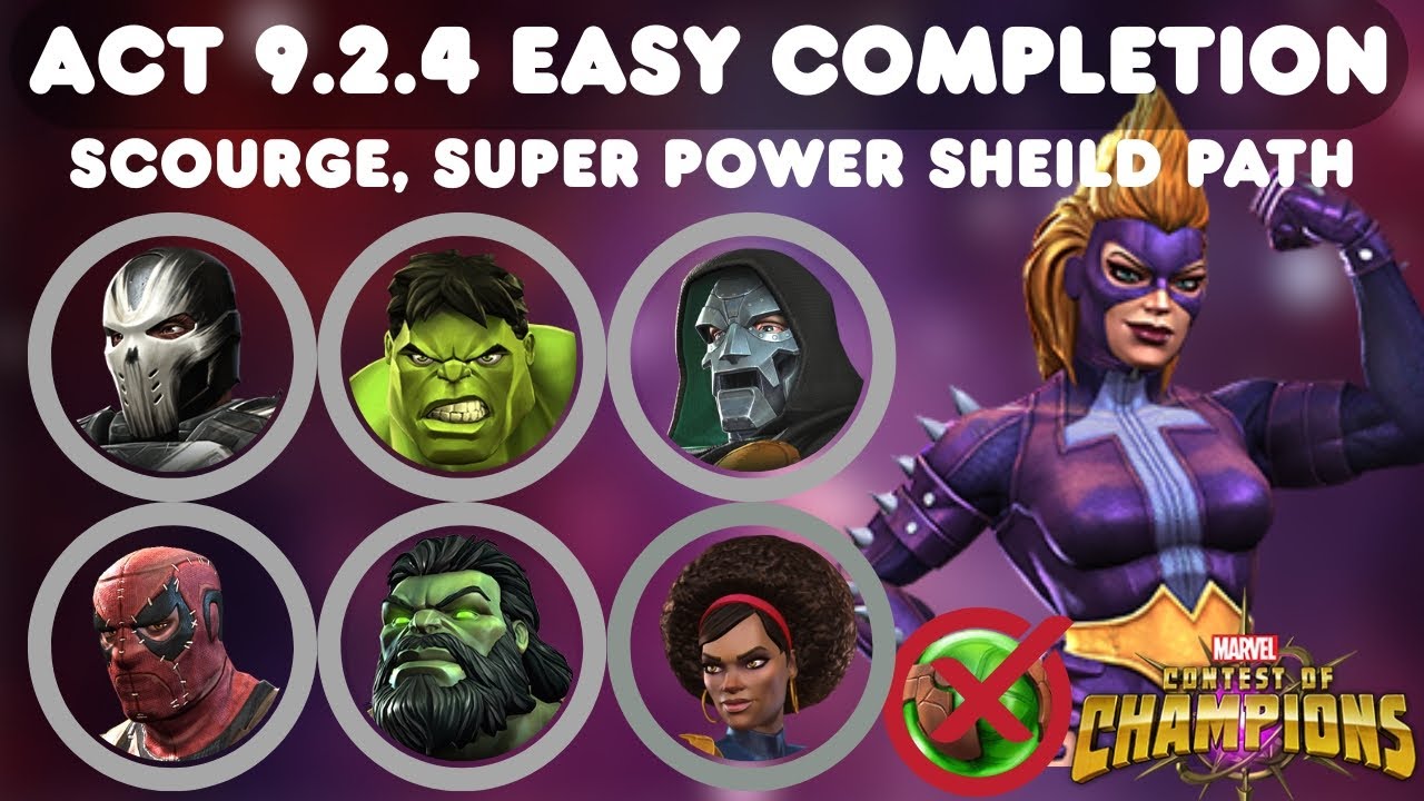 Act 9.2.4 Easy Completion | Scourge, Super Power Sheild Path | MCOC