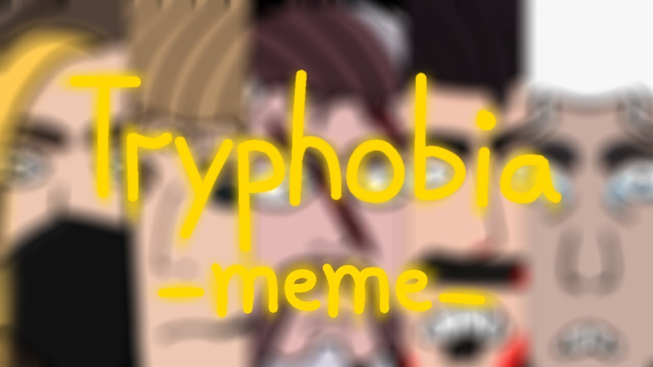 Tryphobia meme - Calamidade RPG