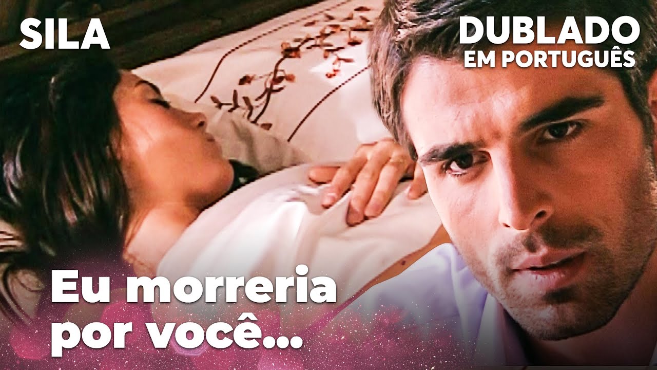 Se o teu amor por mim for ferido, eu morrerei... 🌹💖 - Sila: Prisioneira do Amor | As cenas especiais