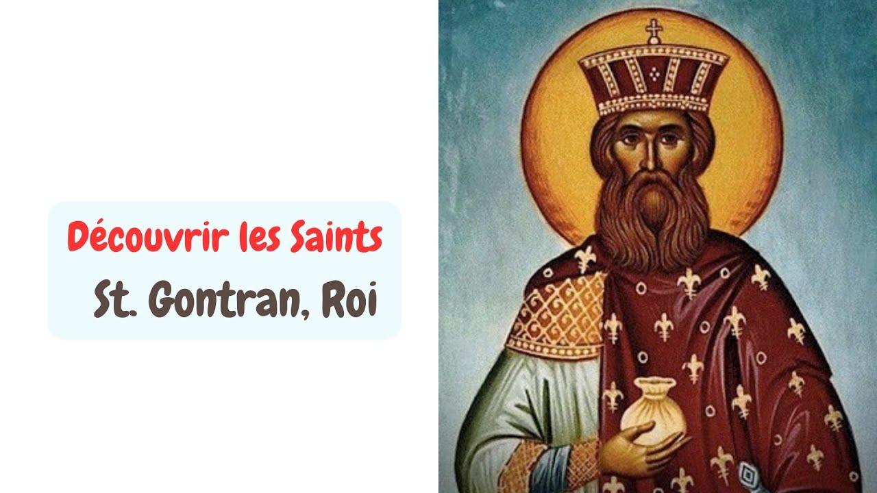 VIE DES SAINTS/ St. Gontran, Roi / 28.03.2024