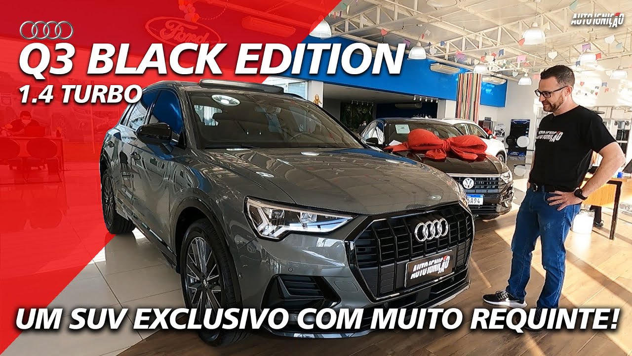 Avaliação AUDI Q3 BLACK EDITION - Um SUV Exclusivo com Muito Requinte