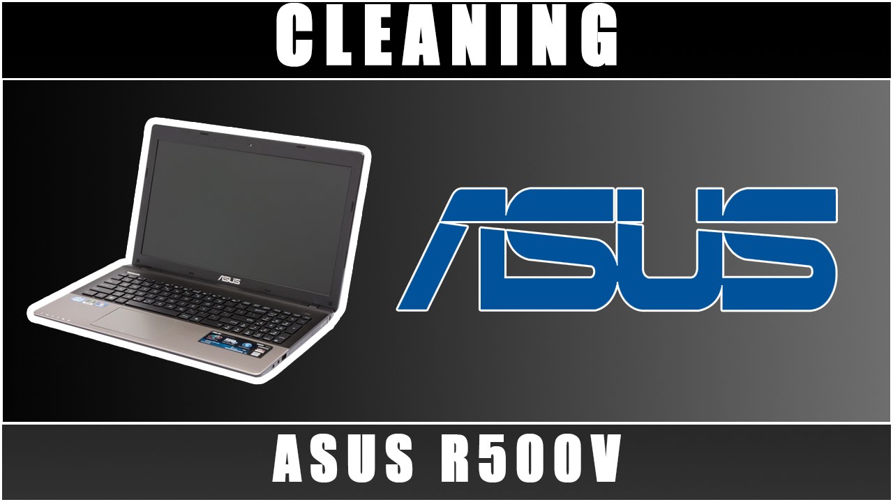 ASUS R500V - Czyszczenie laptopa - Seria 1|#11