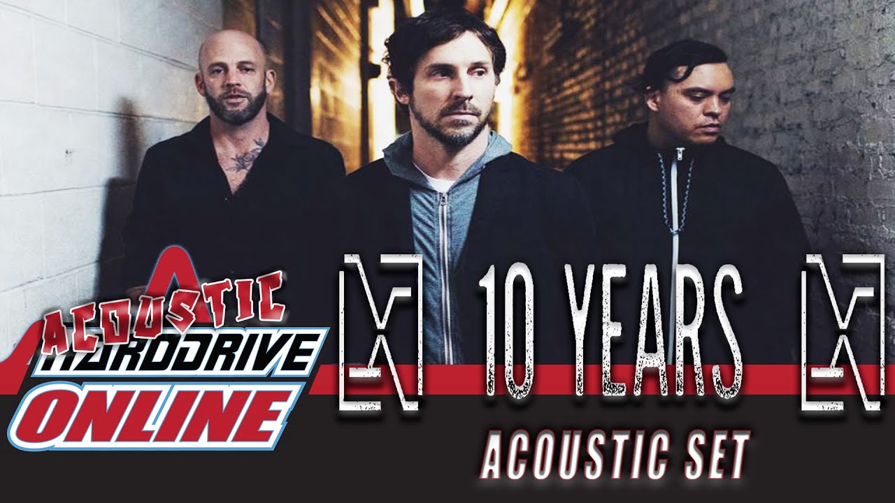 10 Years - An Acoustic Set Featuring The Shift, Wasteland and Waiting! | HardDrive Online