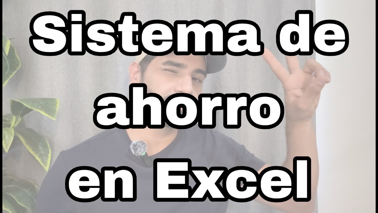 Sistema de Ahorro en Excel | Control de Metas Financieras Paso a Paso