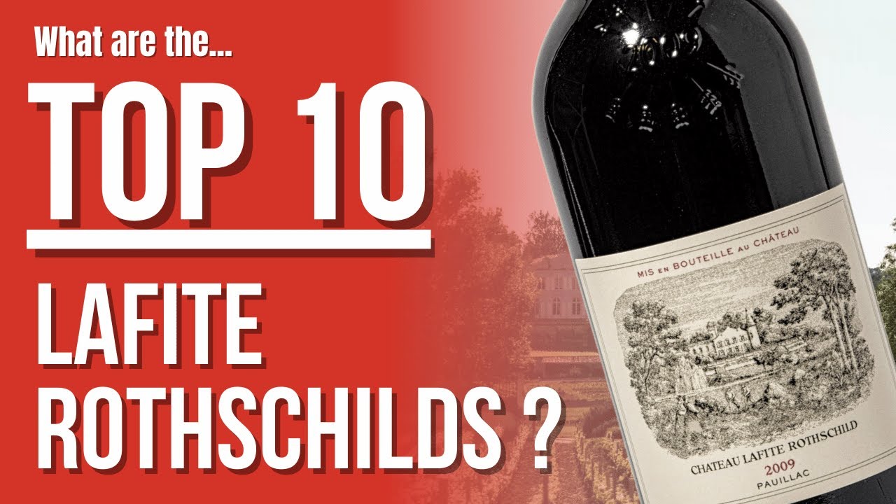 The Top 10 All-time Greatest Lafite Rothschilds