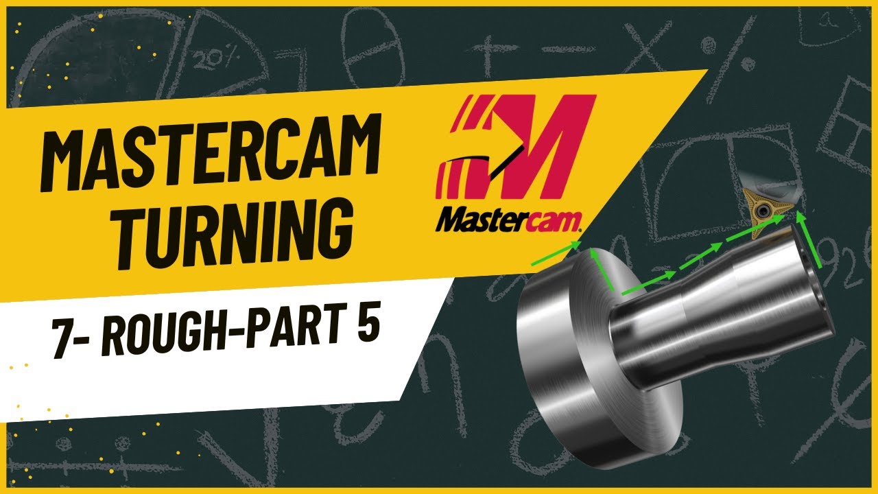 11-MasterCAM2023 Turning -Rough_part5 شرح الماستركام خراطه