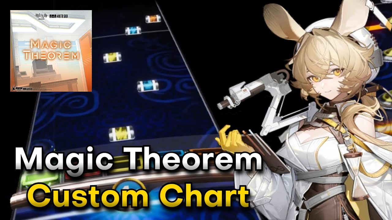 Arknights Magic Theorem but It Is a Rhythm Game (YARG/CH Custom Chart)