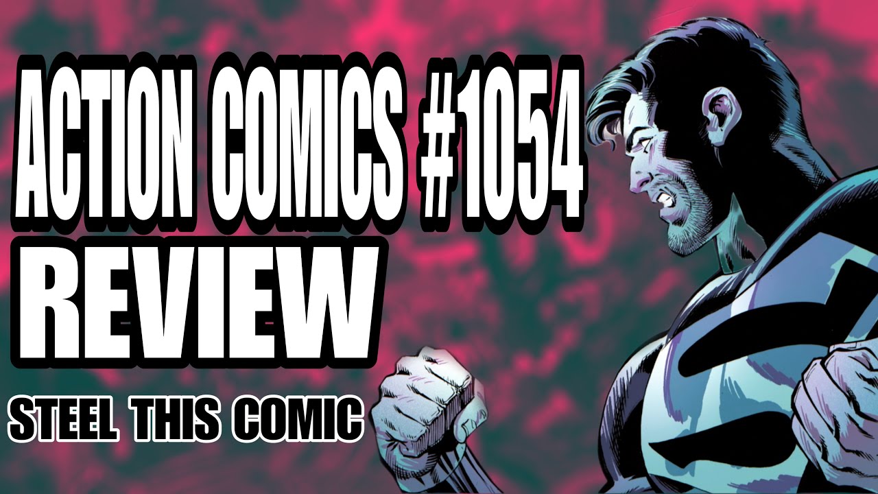 Action Comics 1054 Honest Comic Review - DC Comics Comic Book Review