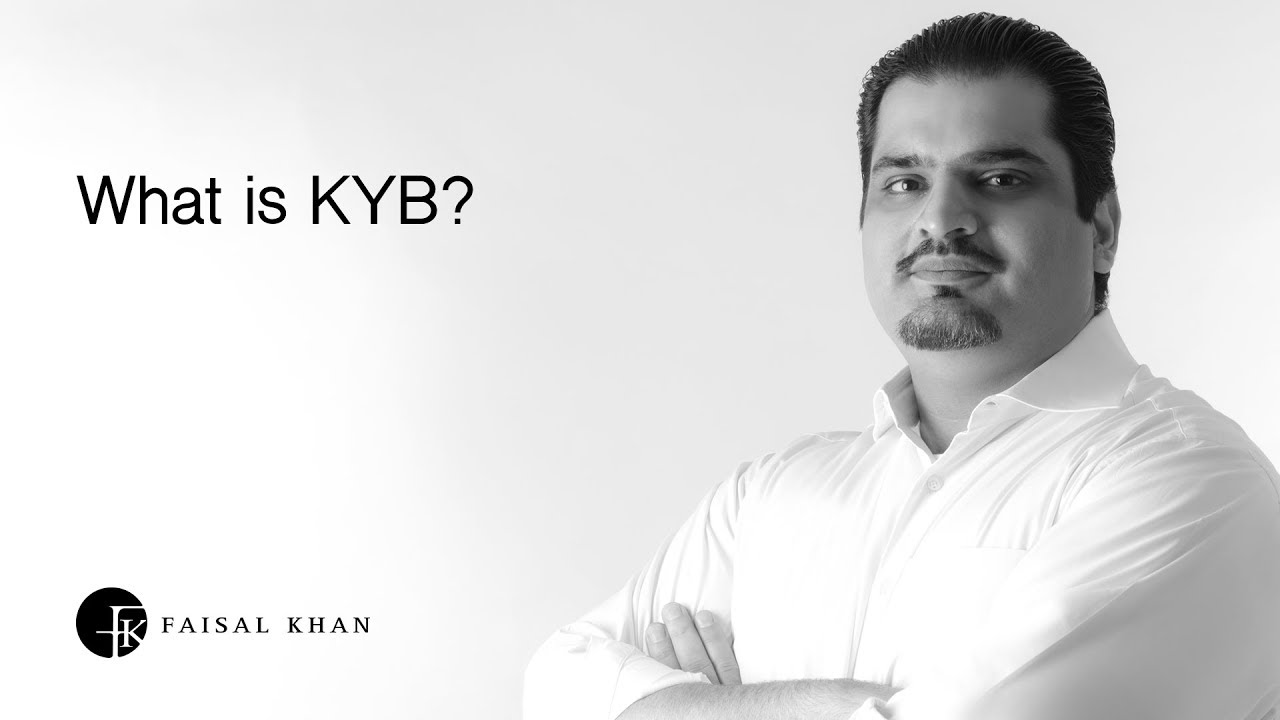 [34] What is KYB? Know Your Business?