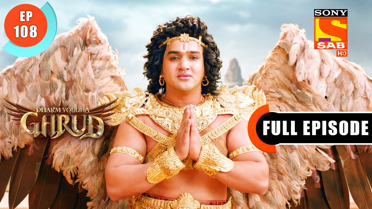 Maa Lakshmi Is Pleased With Garud's Devotion- Dharm Yoddha Garud - Ep 108 - FE - 16 July 2022