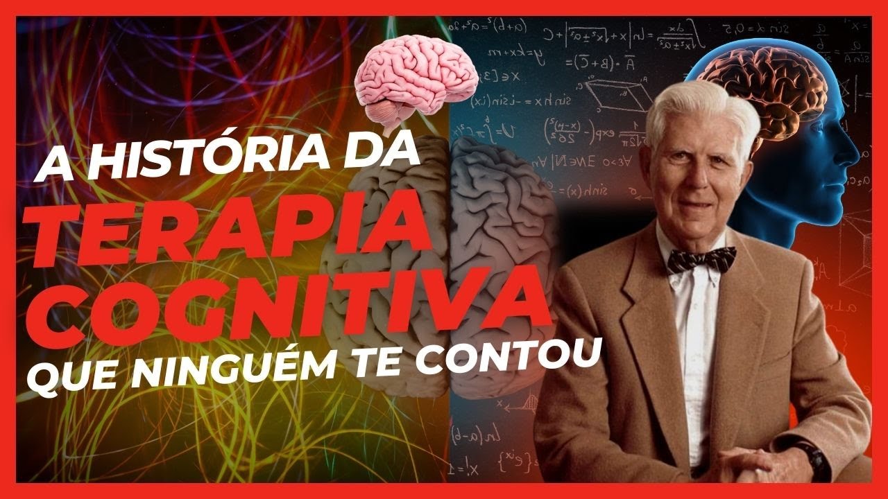 A história da Terapia Cogntiva Comportamental de Aaron Beck que ninguém te contou - Modelo Cognitivo