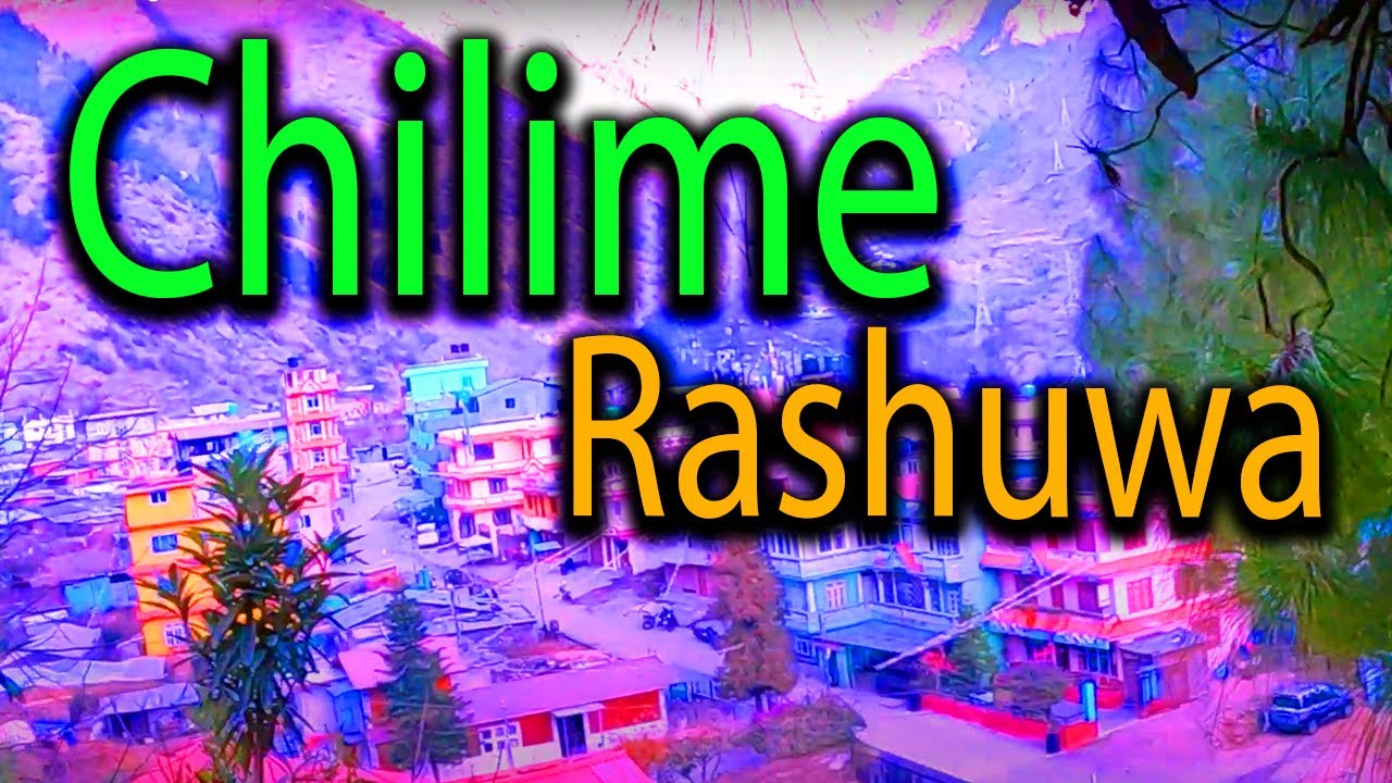 Chilime Vlog - Rasuwa | Nepal