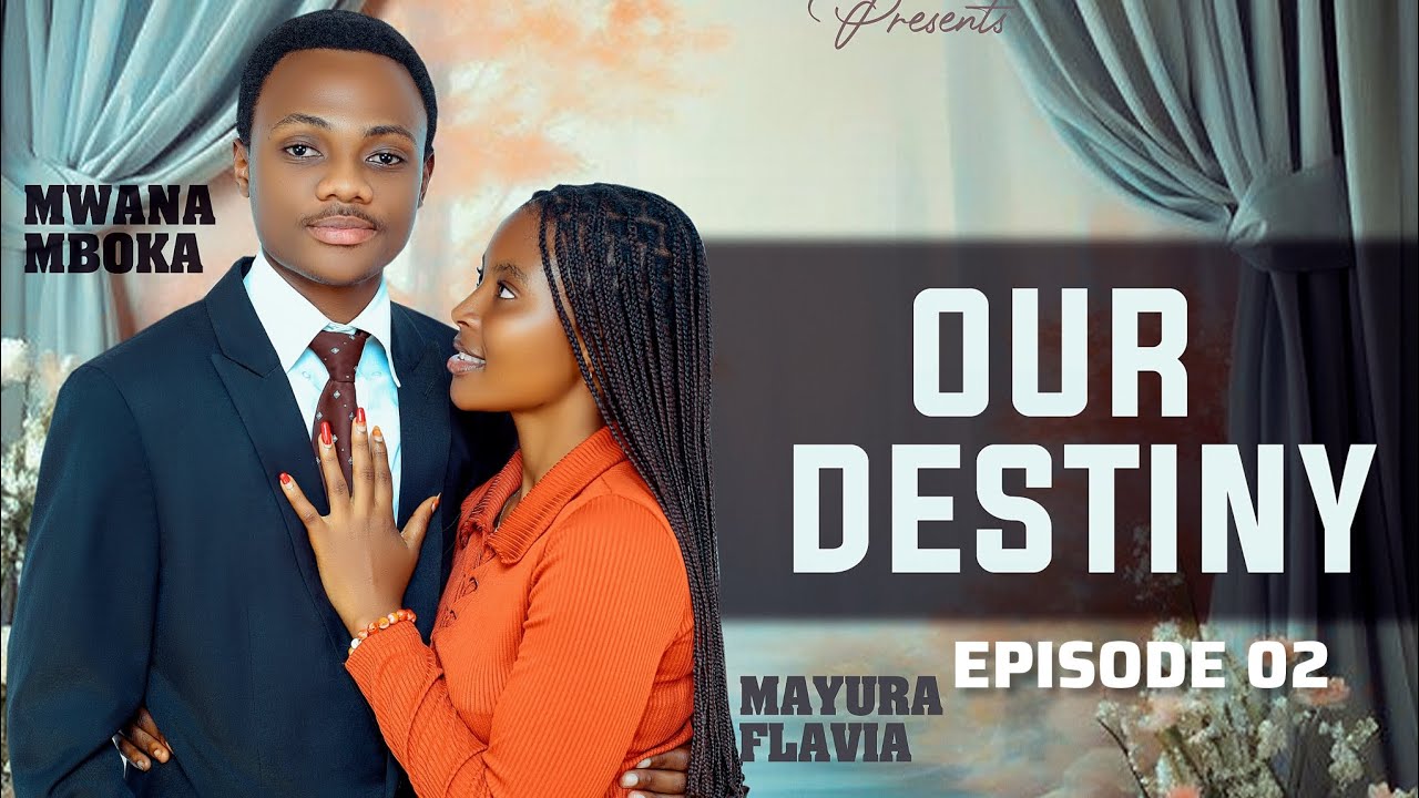 OUR DESTINY |02 | LOVE STORY 💞