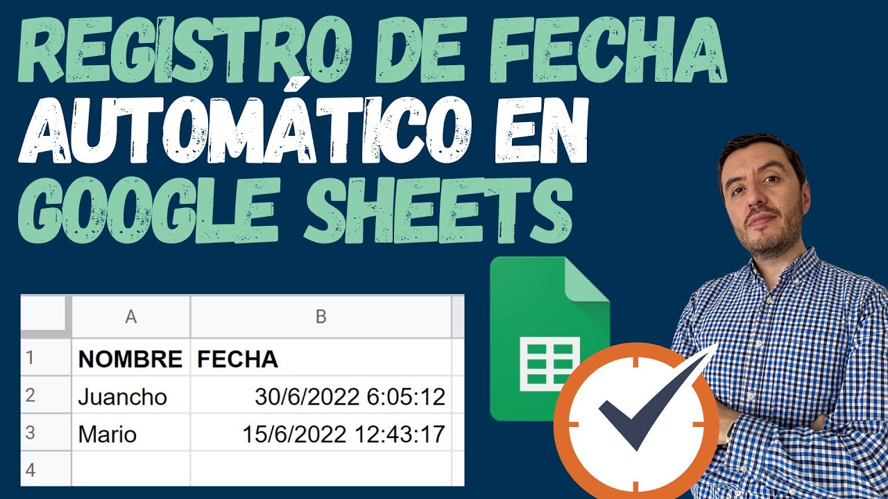 Cómo registrar una fecha automáticamente (timestamp) ⌚ en varias hojas en Google SHEETS