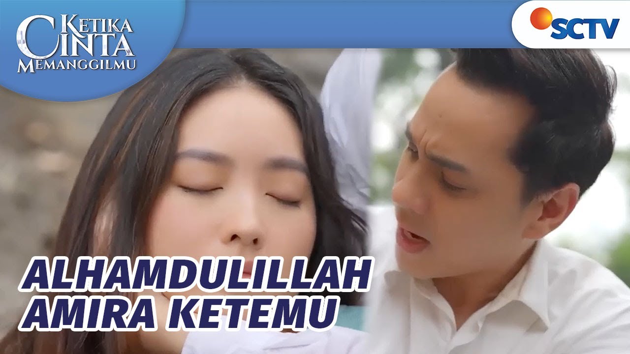 Syukurlah, Aksa Berhasil Menemukan Amira | Ketika Cinta Memanggilmu Episode 73