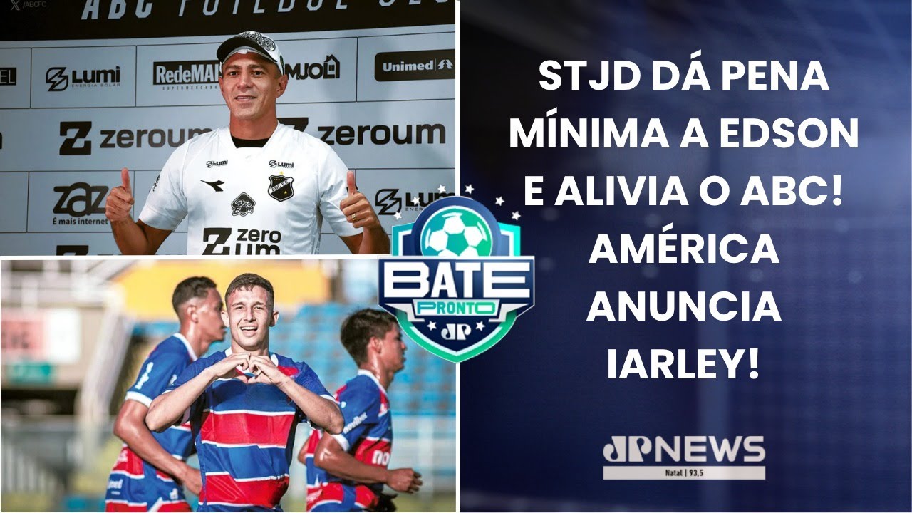 BATE PRONTO NATAL 14/11 | IARLEY É O NOVO REFORÇO DO AMÉRICA! EDSON PEGA SÓ 1 JOGO DE GANCHO NO ABC
