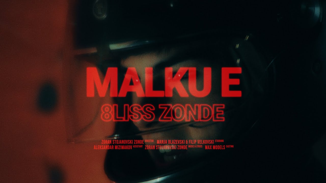8LISS Zonde - Malku e (Music Video)
