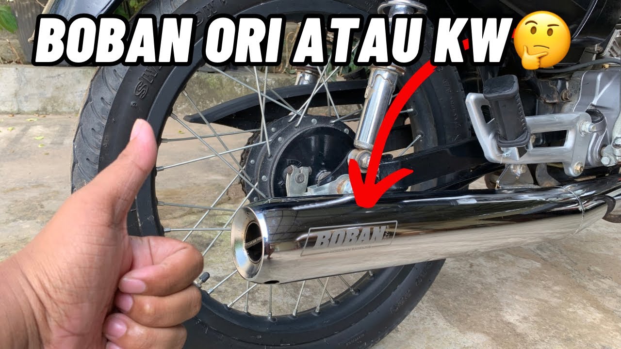 CARA BEDAIN KNALPOT BOBAN ORI DAN KW