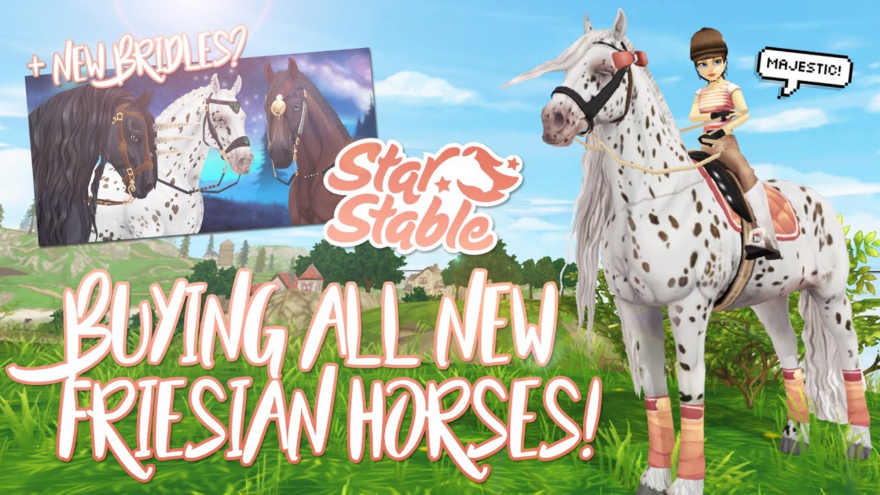 Buying ALL NEW Friesians, new bridles & updated Trakehner? | Star Stable Updates