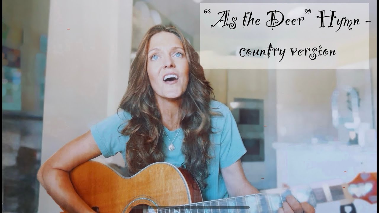 As the Deer | Classic Worship Song Guitar Version with Country Western Twist