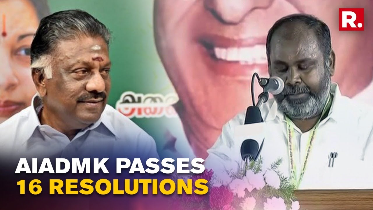 AIADMK Passes 16 Resolutions in General Council Meet; Demands Bharat Ratna For MGR, Jayalalithaa