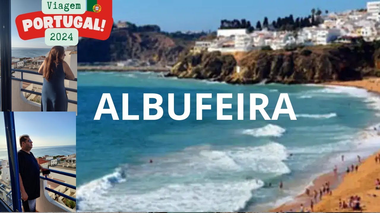 Viagem Portugal 2024 Albufeira 