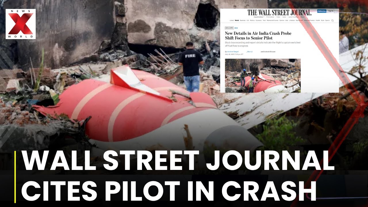 WSJ Report Blames Pilot For Air India Crash | Ahemdabad Plane Crash | NewsX World