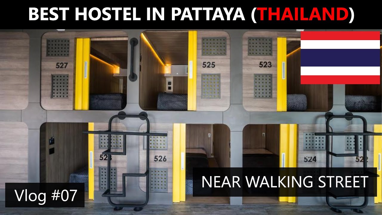 BEST HOSTEL NEAR WALKING STREET PATTAYA | BEACH ROAD | CAPSULE HOSTEL