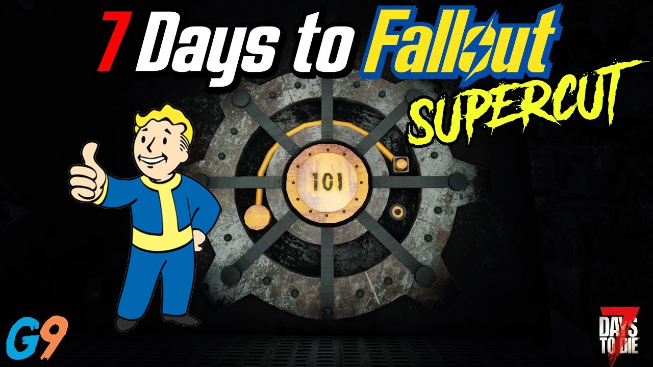 7 Days to Fallout - Supercut (Wasteland Mod)