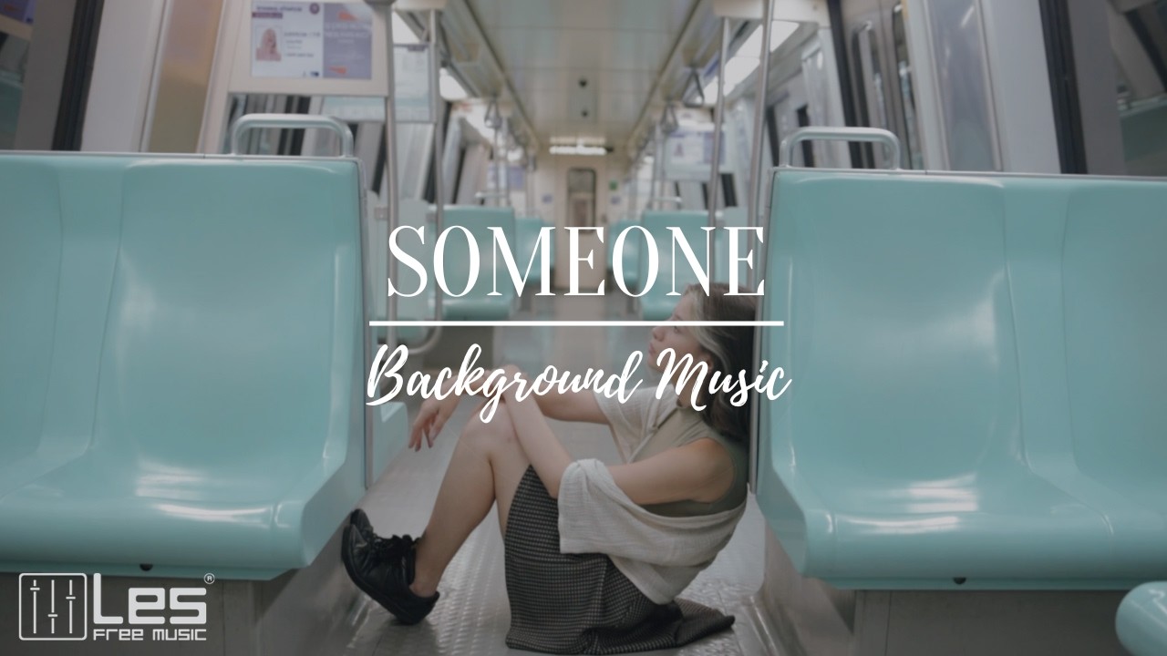Someone : Acoustic Folk Peaceful Dreamy Background Music