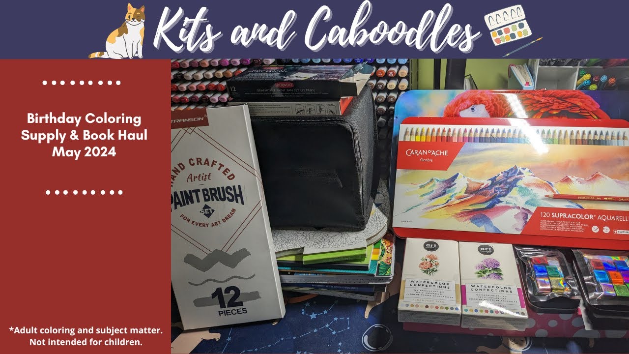 Birthday Art & Coloring Supply, Book Haul - May 2024