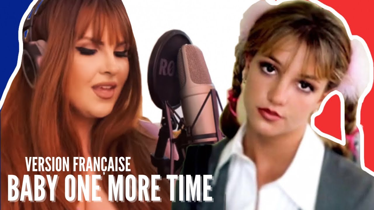 Baby one more time - Britney Spears (version française) |Sarah Schwab|