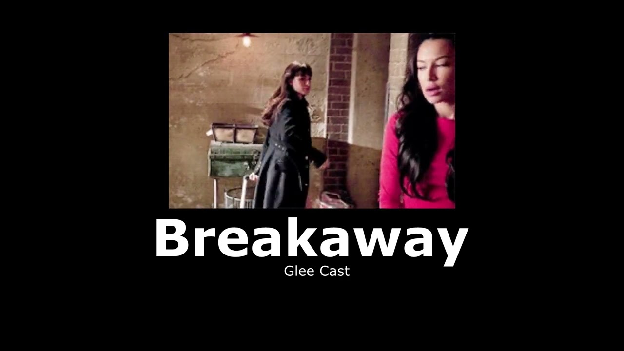 Glee Cast - Breakaway (slowed + reverb)