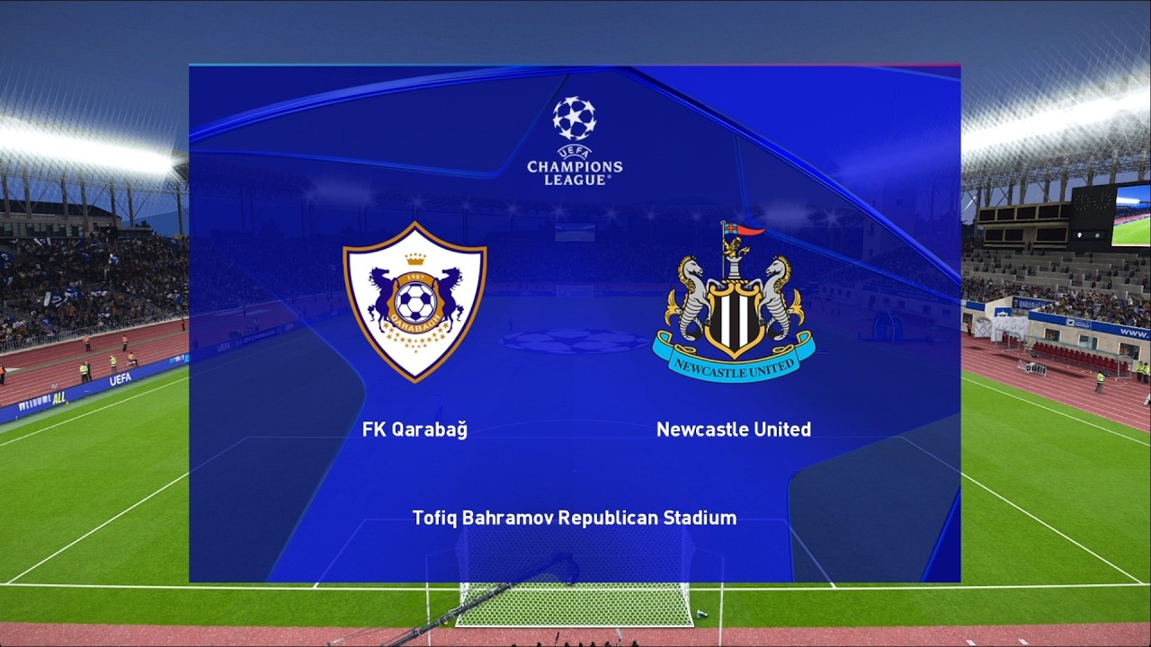 Qarabag vs Newcastle United | Tofiq Bahramov Stadium | 2025-26 UEFA Champions League | PES 2021