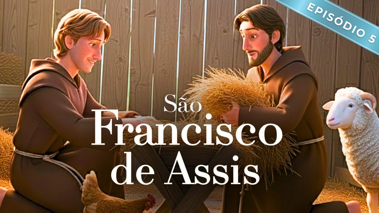 A Vida e a Obra de São Francisco de Assis | Episódio 5