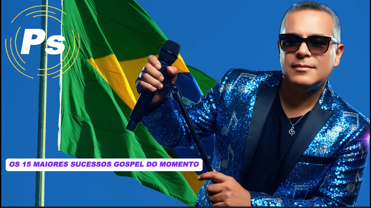 OS 15 MAIORES SUCESSOS GOSPEL DO MOMENTO // Canal Gospelps // 2026