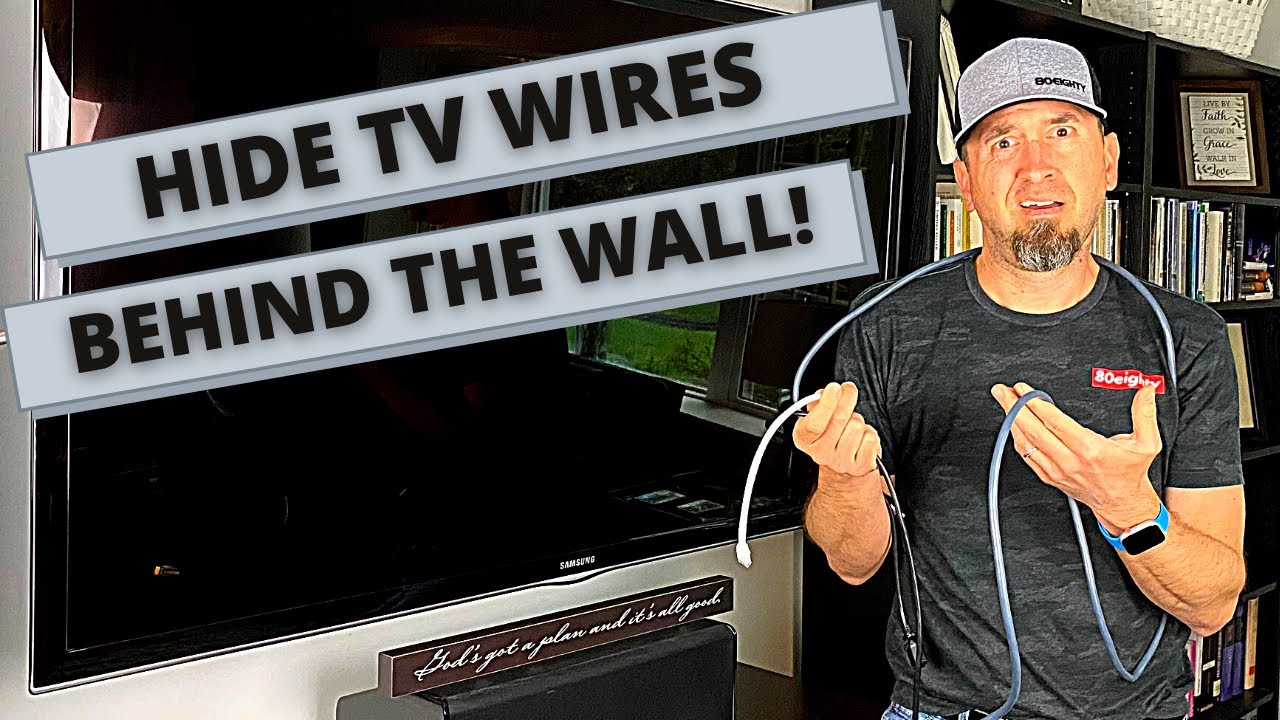 Hide TV Wires Behind the Wall