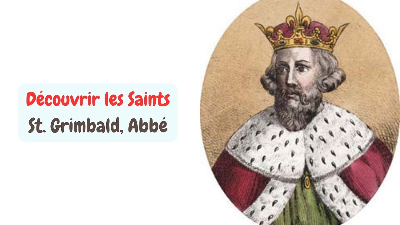 VIE DES SAINTS/ St. Grimbald, abb&eacute; / 08.07.2024