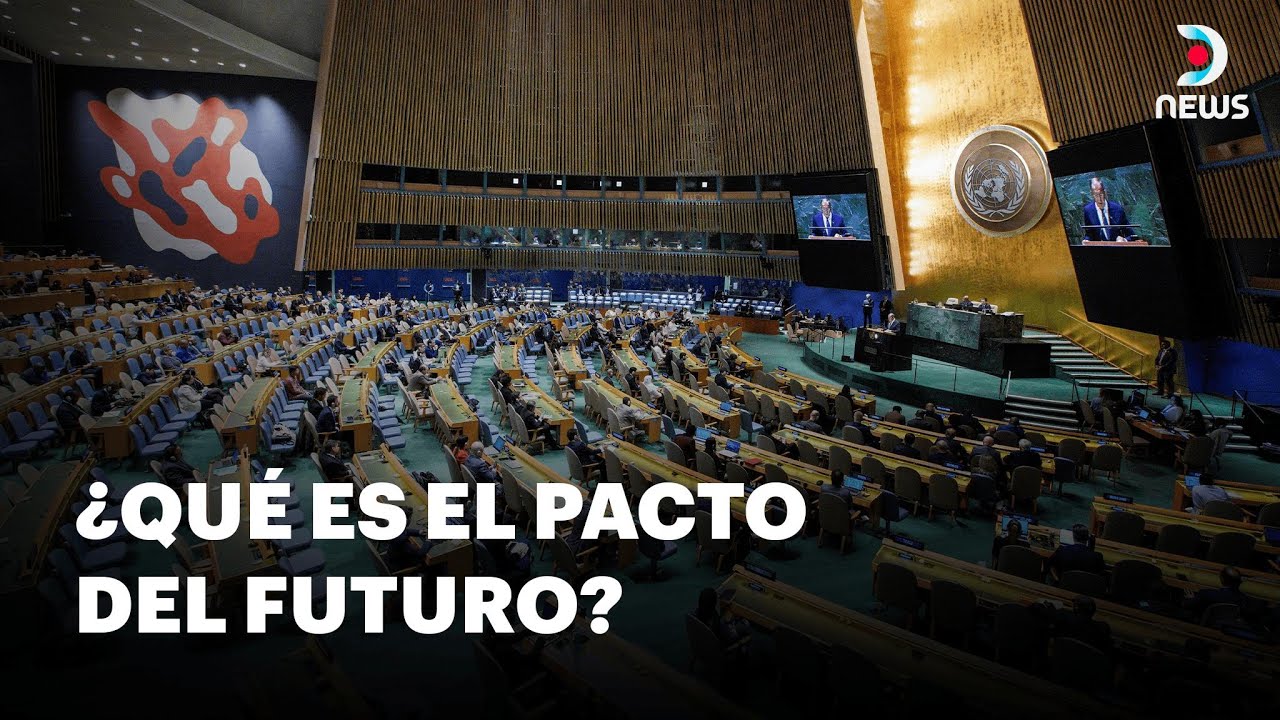 ¿Qué es el Pacto del Futuro que adoptó la ONU? - DNews