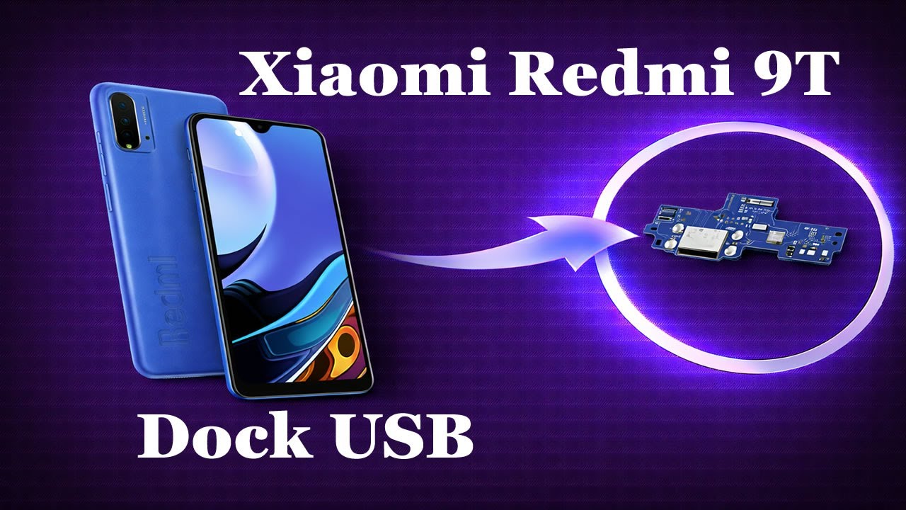 Xiaomi Redmi 9T Che Non Carica - Sostituzione Modulo USB - Guida Passo Passo