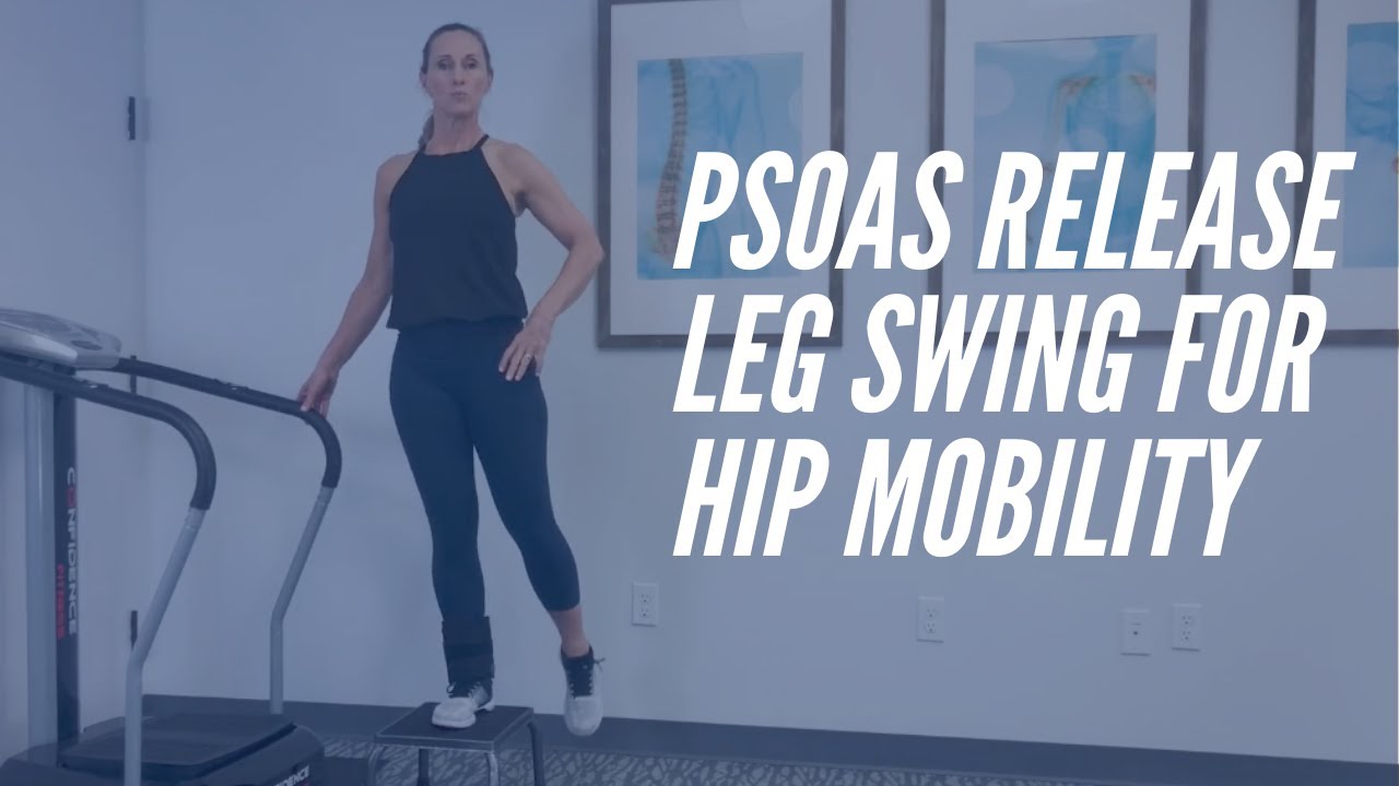 Psoas Release Leg Swing - Hip Mobility - CORE Chiropractic