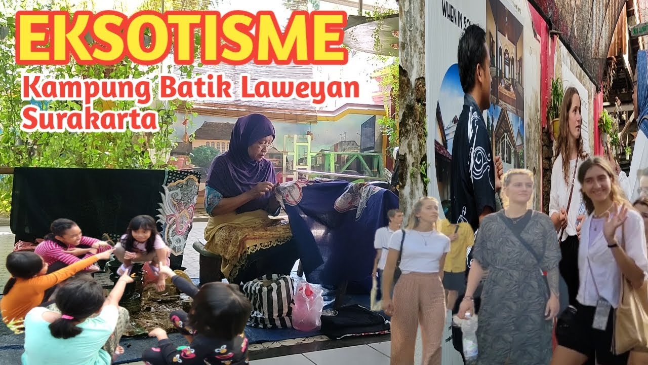EKSOTISME KAMPUNG BATIK LAWEYAN SURAKARTA || SEJARAH LAWEYAN