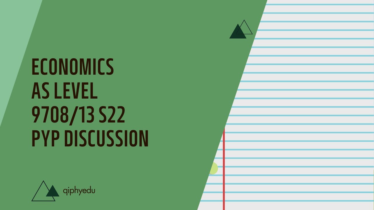 Economics | 9708 P13 May/June 2022 | Cambridge AS Level Past Year Paper Discussion | qiphyedu