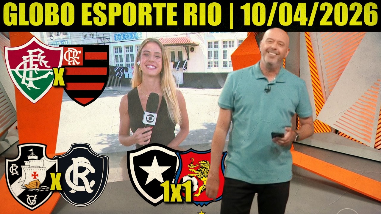 GLOBO ESPORTE RIO DE JANEIRO DE HOJE: FLAMENGO | VASCO | BOTAFOGO | FLUMINENSE | GE RJ HJ SEXTA