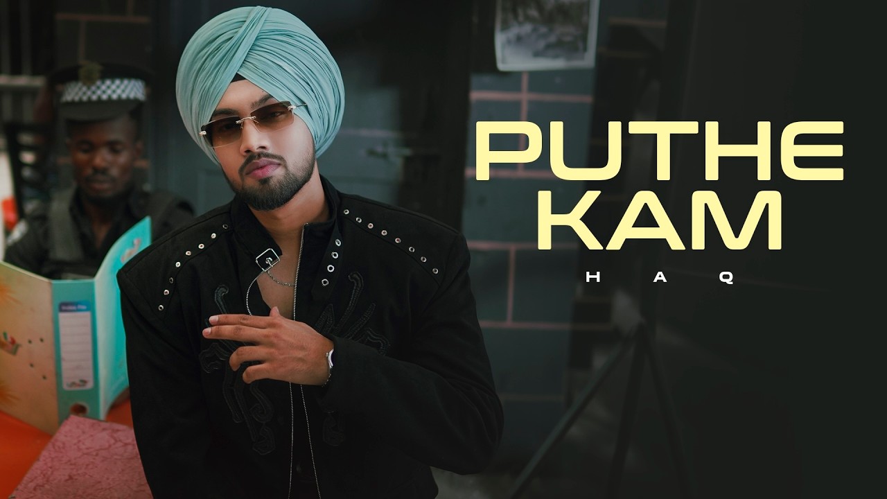Puthe Kam - HAQ (Official Music Video) K Million Music | Punjabi Song 2026
