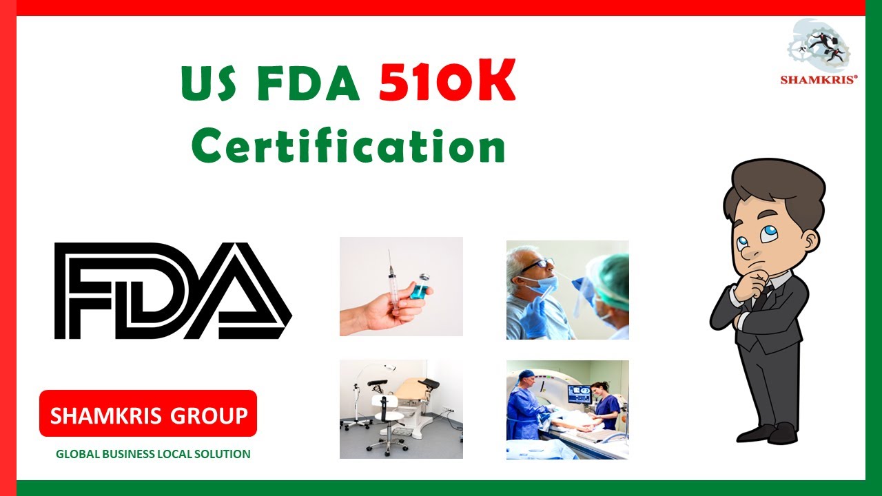 US FDA 510K Certification | Shamkris Group