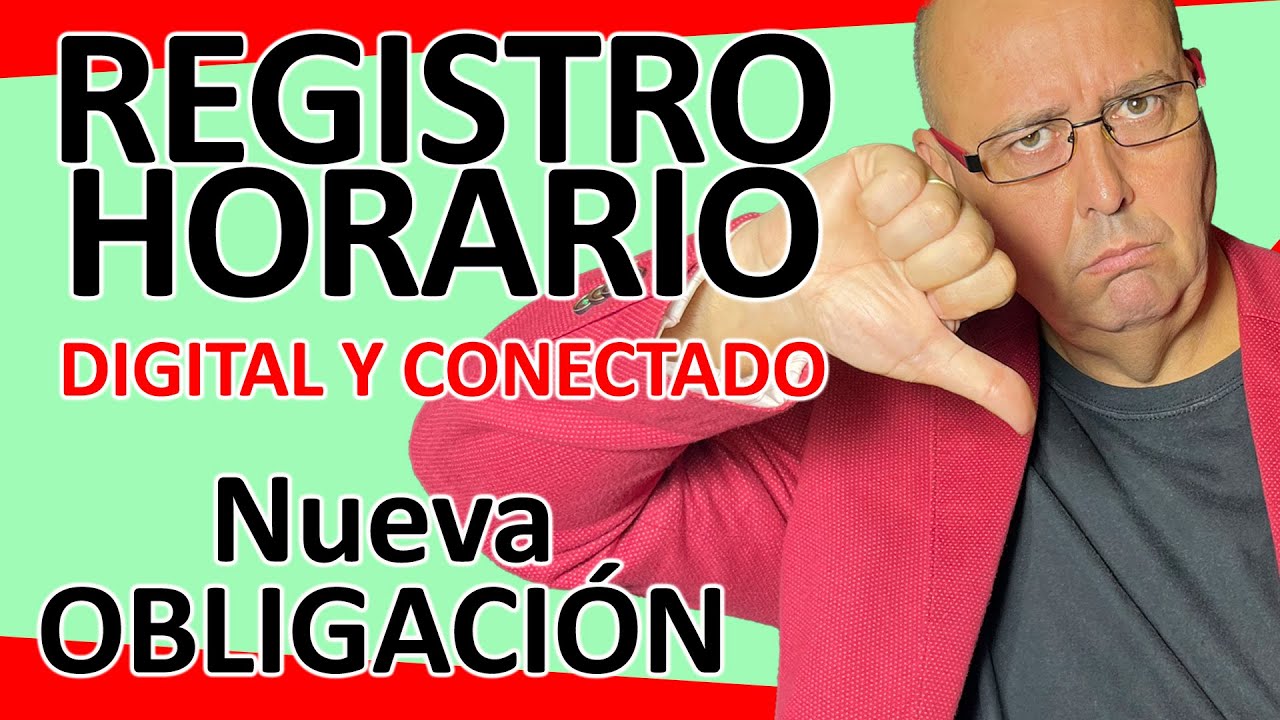 ⏰📅💶 REGISTRO HORARIO digital y conectado en 2025: La nueva OBLIGACI&Oacute;N para aut&oacute;nomos y PYMES.